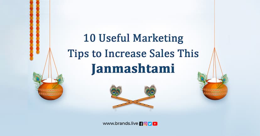 10 Useful Marketing Tips to Increase Sales This Janmashtami