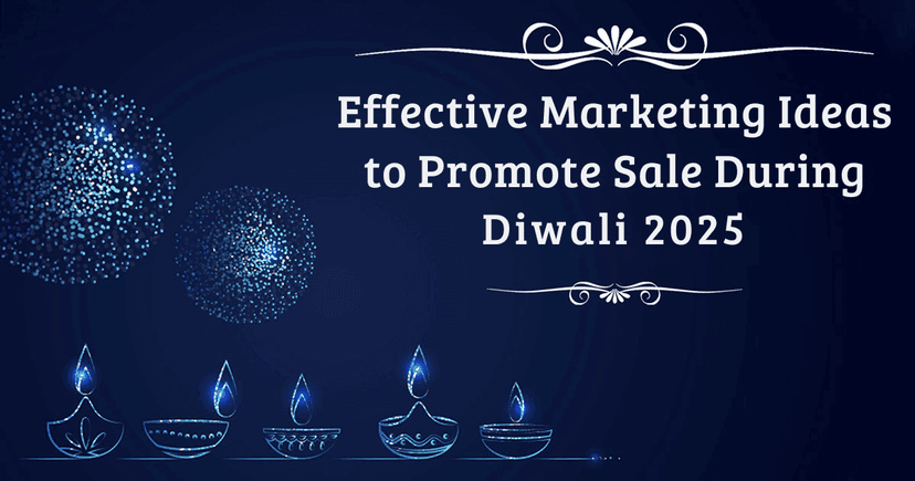 Effective Marketing Ideas to Promote Sale During Diwali 2025