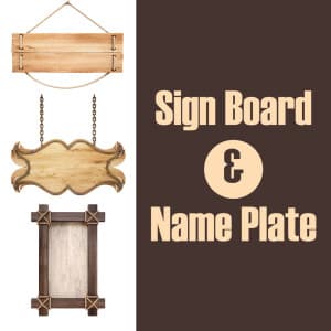 Sign Board  &  Name Plate