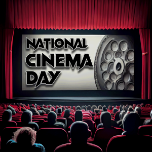 Happy National Cinema Day