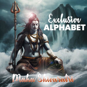 Exclusive Alphabet - Maha Shivaratri