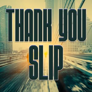 Thank you slip