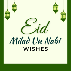 Eid Milad Un Nabi Wishes
