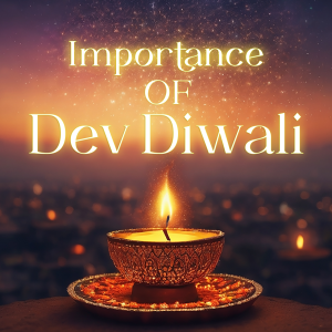 Importance of dev diwali