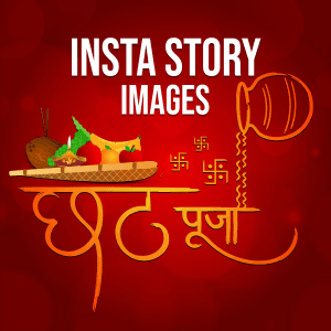 Chhath Puja Insta Story Images templates