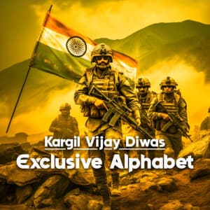 Kargil Vijay Diwas Exclusive Alphabet