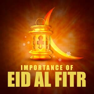 Importance of Eid al Fitr templates