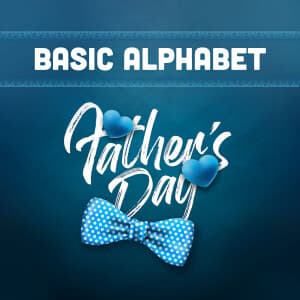 Basic Alphabet - Father's day templates