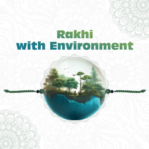 Rakhi with Environment