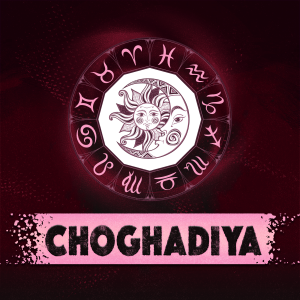 Choghadiya