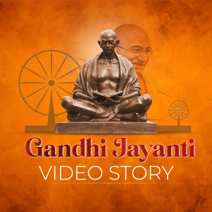 Gandhi Jayanti Video Story