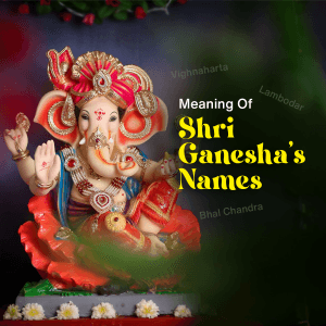 Meaning Of Shri Ganesha's Names templates