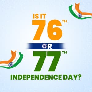 Is it 77th or 76th Independence Day?