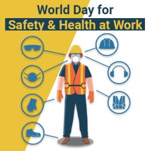 World Day for Safety & Health at Work