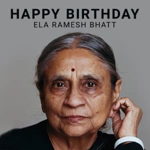Ela Ramesh Bhatt Birthday