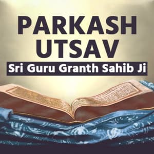 Parkash Utsav Sri Guru Granth Sahib Ji