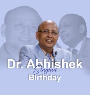 Dr. Abhishek Singhvi Birthday