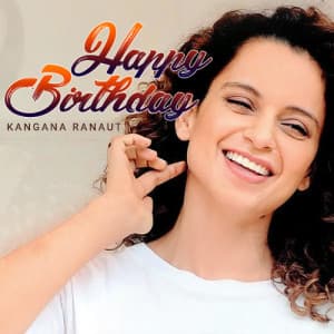 Kangana Ranaut Birthday