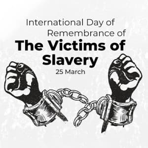 International Day of Remembrance of The Victims of Slavery