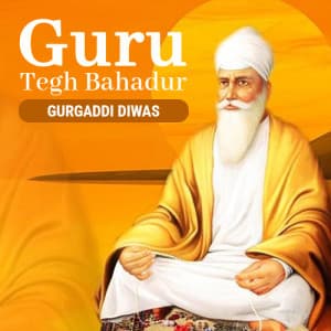 Guru Tegh Bahadur Gurgaddi Diwas