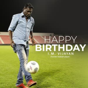 I.M. Vijayan Birthday