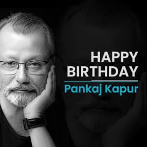 Pankaj Kapur Birthday