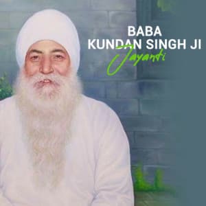 Baba Kundan Singh Ji Jayanti