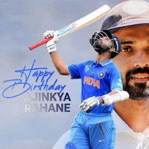 Ajinkya Rahane Birthday