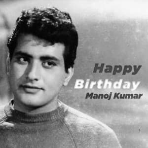 Manoj Kumar Birthday