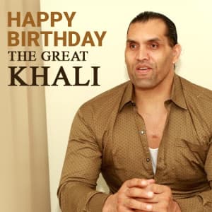 The Great Khali Birthday