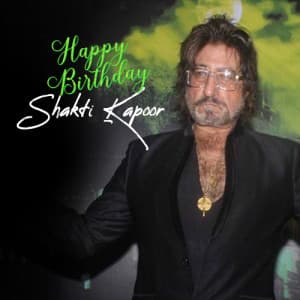 Shakti Kapoor Birthday