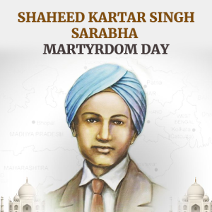 Kartar Singh Sarabha  Martyrdom Day