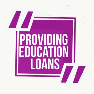 Providing Education Loans