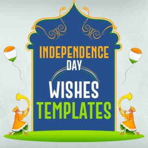 Independence Day Wishes Templates