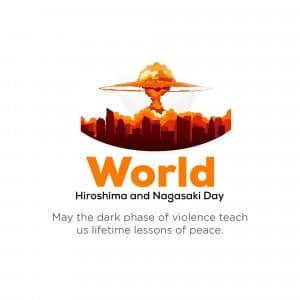 World Hiroshima and Nagasaki Day whatsapp status poster