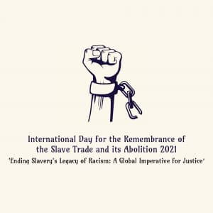 International Day for the Remembrance of the Slave Trade and its Abolition marketing poster