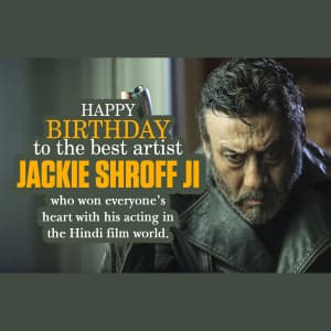 Jackie Shroff Birthday flyer