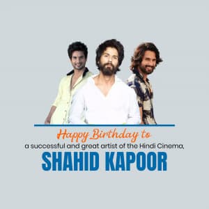 Shahid Kapoor - Birthday Facebook Poster