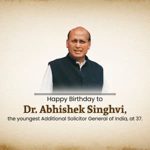 Dr. Abhishek Singhvi Birthday whatsapp status poster