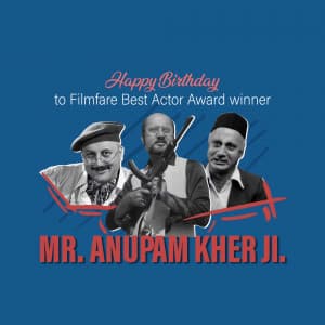 Actor Anupam Kher Birthday whatsapp status poster