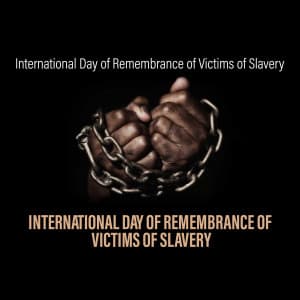 International Day of Remembrance of The Victims of Slavery creative image