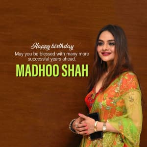 Madhoo Shah Birthday greeting image