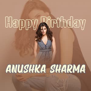 Anushka Sharma Birthday graphic