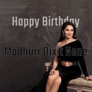 Madhuri Dixit Birthday whatsapp status poster