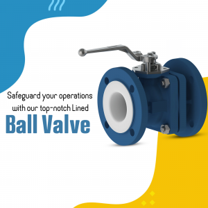 PVDF Lined PP Ball Valve business template