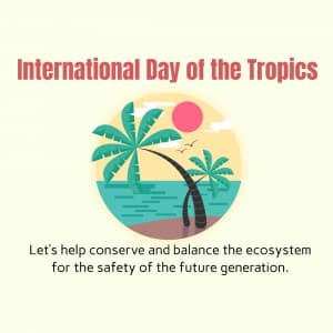 International Day of the Tropics whatsapp status poster