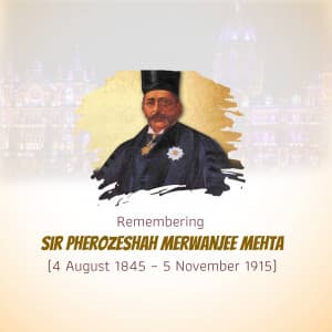 Sir Pherozeshah Merwanjee Mehta KCIE Jayanti Facebook Poster