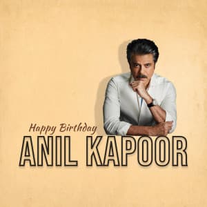 Anil Kapoor Birthday marketing flyer