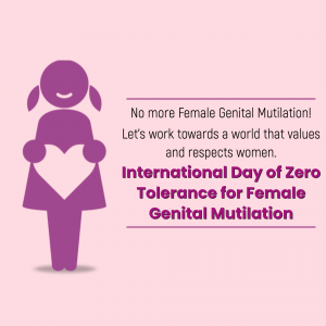International Day of Zero Tolerance for Female Genital Mutilation graphic