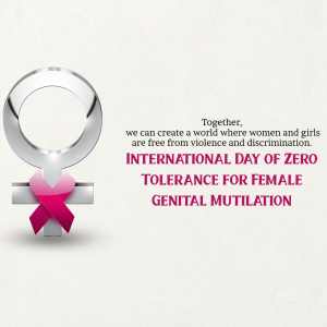 International Day of Zero Tolerance for Female Genital Mutilation whatsapp status poster